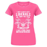 Can'T Stand Liberals Funny Trump Shirt
